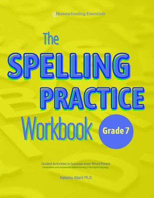 The Spelling Practice Workbook for Grade 7: Guided Activities to Increase your Word Power (Vocabulary Building 7th Grade Series) (USED)