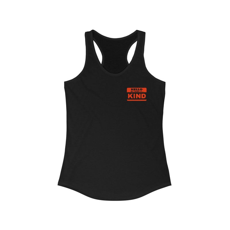 HELLO KIND-Women&#39;s Ideal Racerback Tank