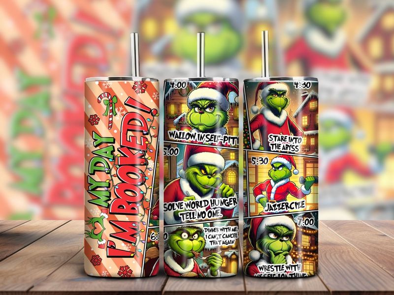 Grinch Christmas 20oz Tumbler (My Day; I&#39;m Booked)