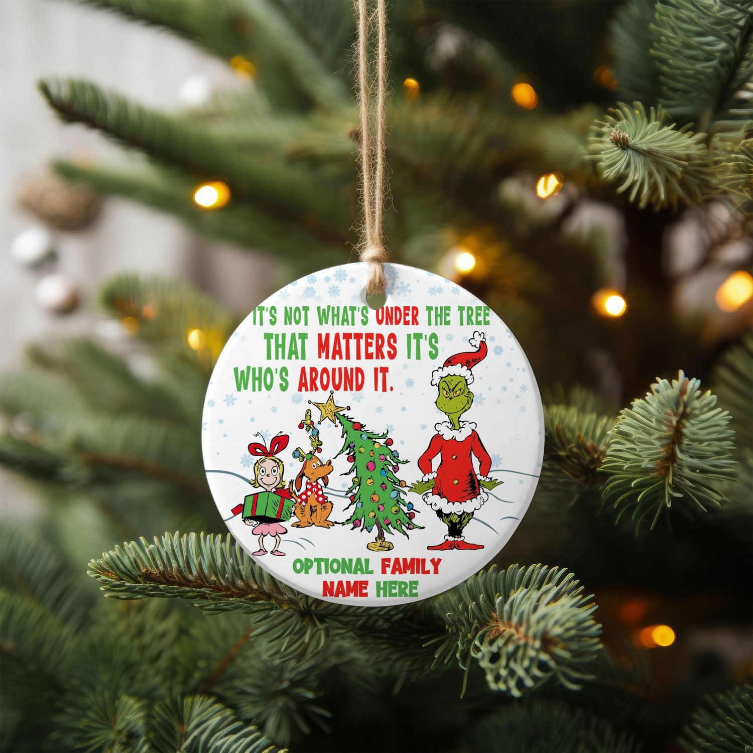 The Grump &quot;It&#39;s Not What&#39;s Under The Tree That Matters&quot; Christmas Ornament