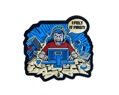 I FELT IT FIRST PVC patch