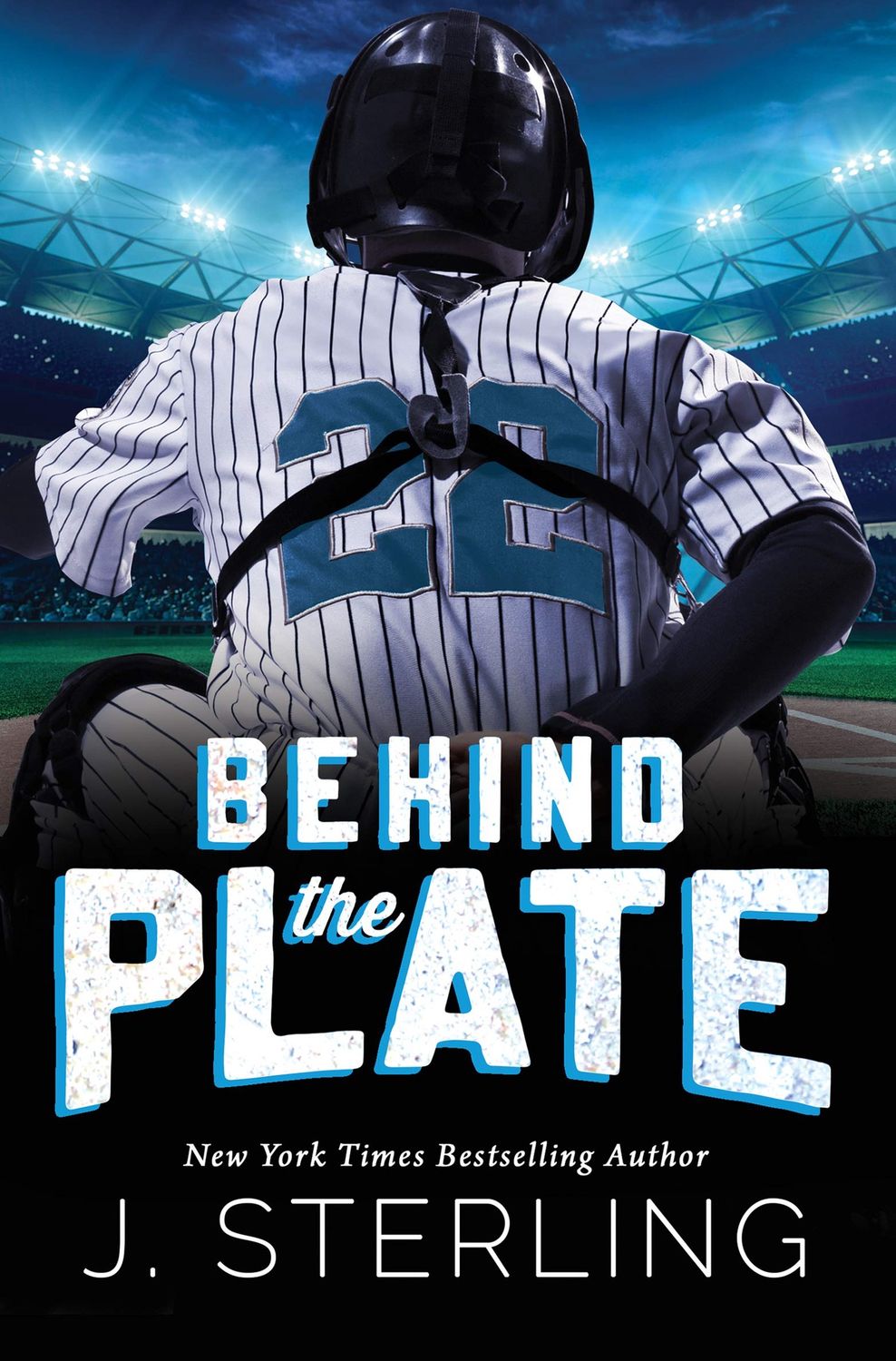 Behind the Plate: A New Adult Sports Romance (The Boys of Baseball Book 2)