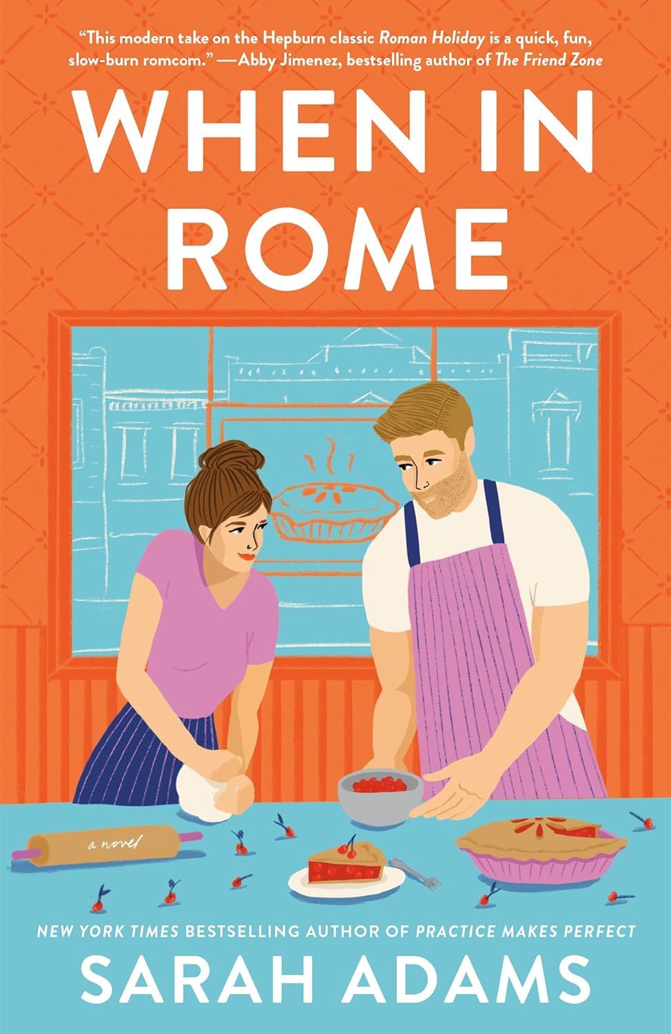 When in Rome: A Novel (When in Rome Book 1)