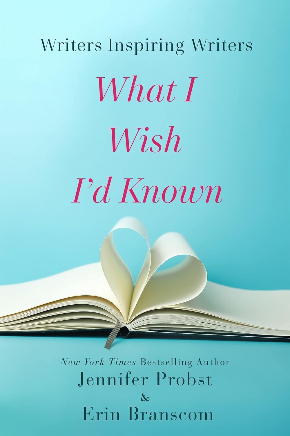 Writers Inspiring Writers: What I Wish I&#39;d Known