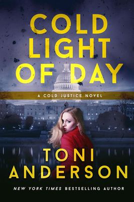 Cold Light of Day: An FBI romantic mystery and thriller (Cold Justice Book 3)