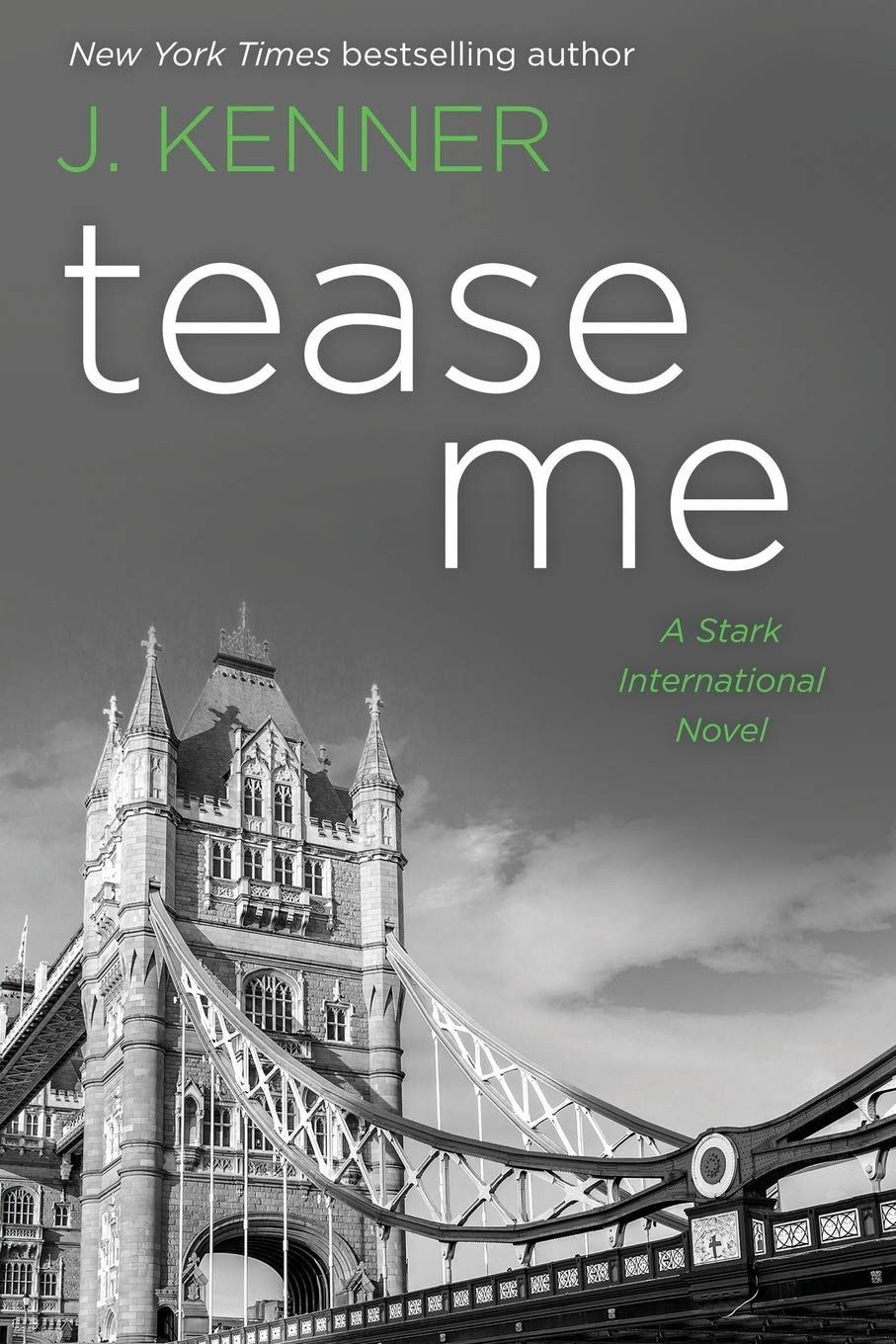 Tease Me: A Stark International Novel (Stark International Security Book 3)
