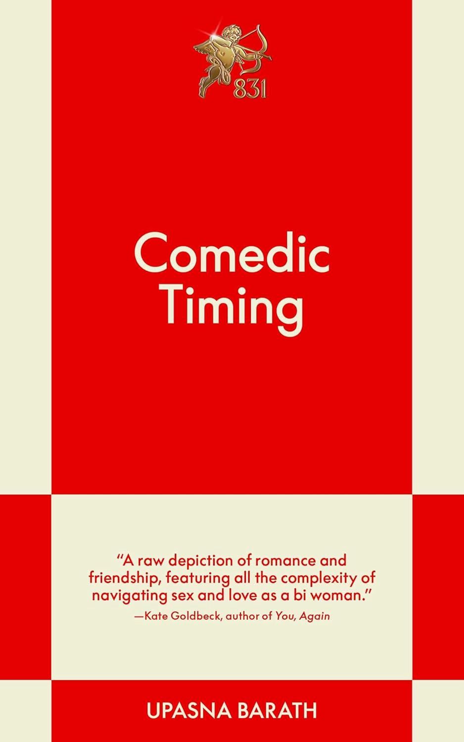 Comedic Timing: A Modern Romance (831 Stories)