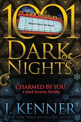 1001 Dark Nights: Charmed By You, A Stark Security Novella Book 9