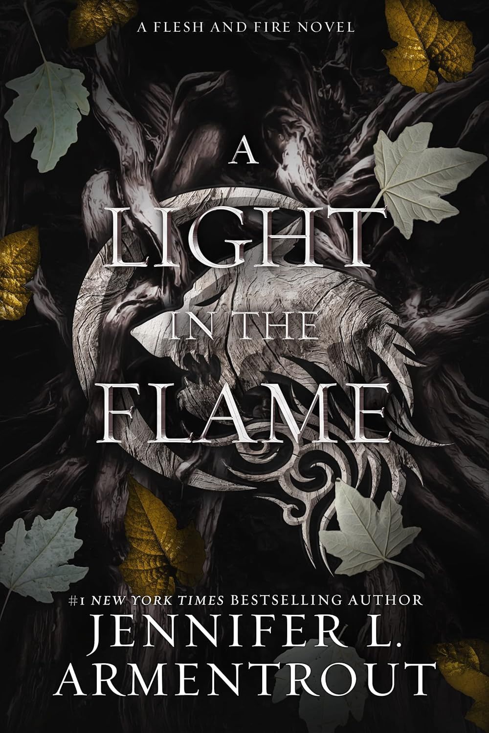 A Light in the Flame: A Flesh and Fire Novel Book 2