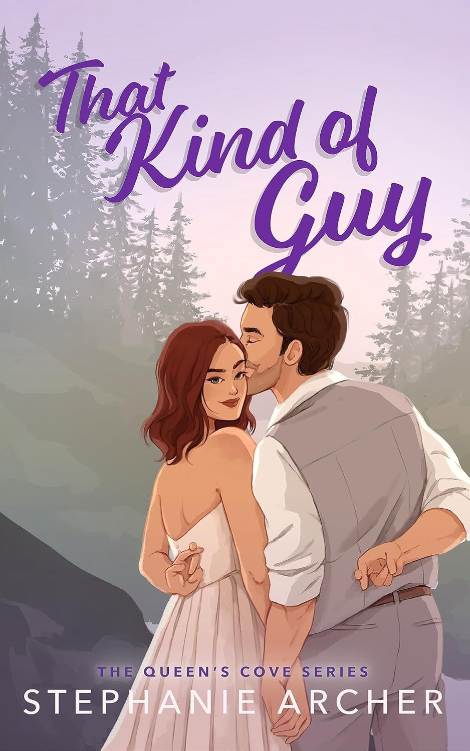 That Kind of Guy: A Spicy Small Town Fake Dating Romance (The Queen&#39;s Cove Series Book 1)