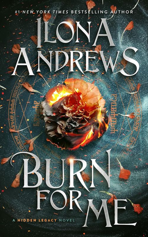 Burn for Me (Hidden Legacy #1)