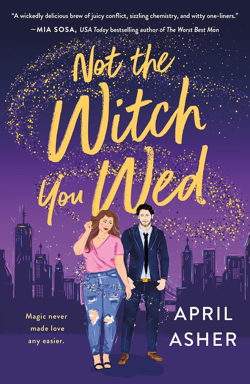 Not the Witch You Wed (Supernatural Singles Book 1)
