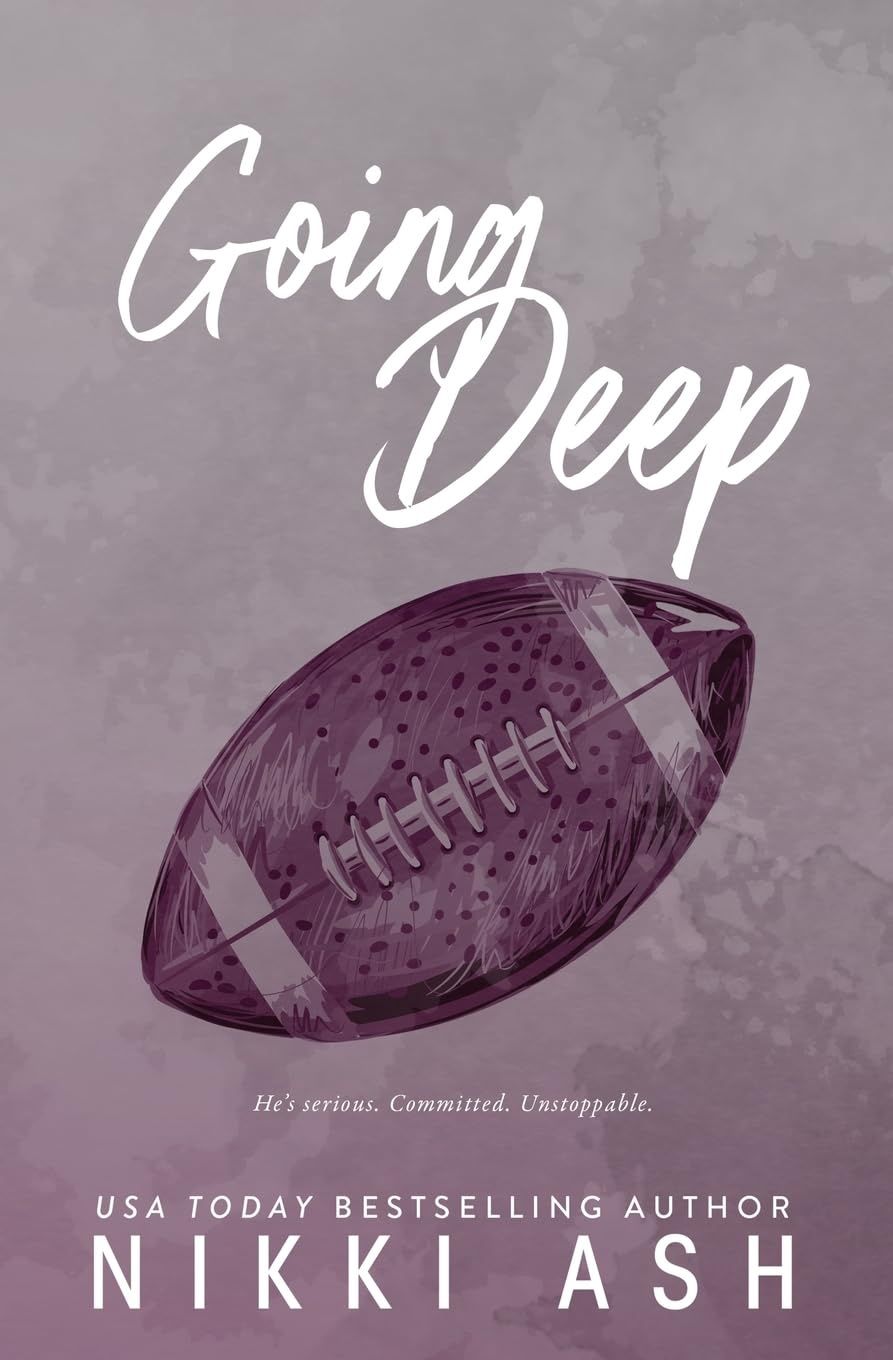 Going Deep: an Enemies-to-Lovers, Football Romance (Imperfect Love)