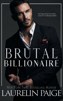 Brutal Billionaire Paperback (Brutal Billionaires)