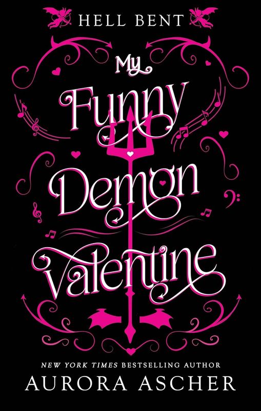 My Funny Demon Valentine (Hell Bent Book 1)