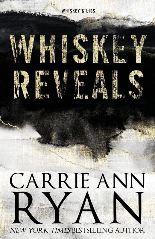 Whiskey Reveals - Special Edition (Whiskey and Lies - Special Editions Book 2)
