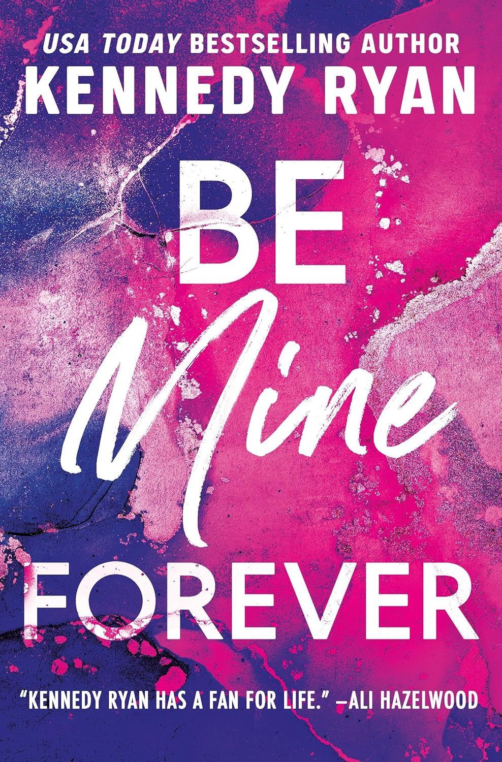 Be Mine Forever (The Bennett Series Book 3)