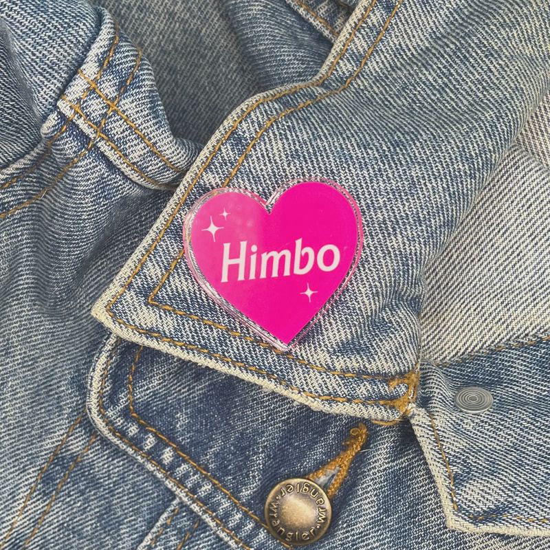 Himbo Acrylic Pin