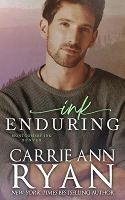 Ink Enduring (Montgomery Ink Book 5)