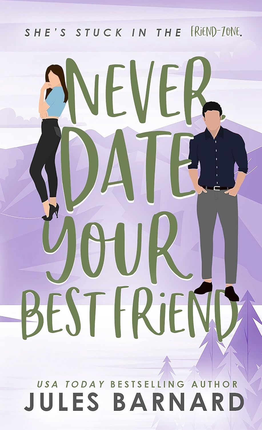 Never Date Your Best Friend