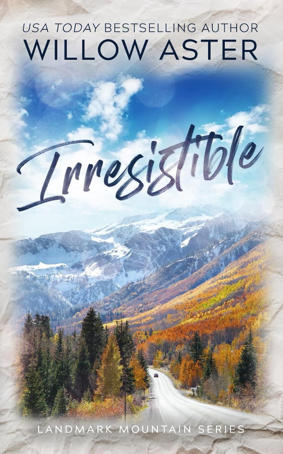 Irresistible: Special Edition Paperback (Landmark Mountain Series Special Edition)