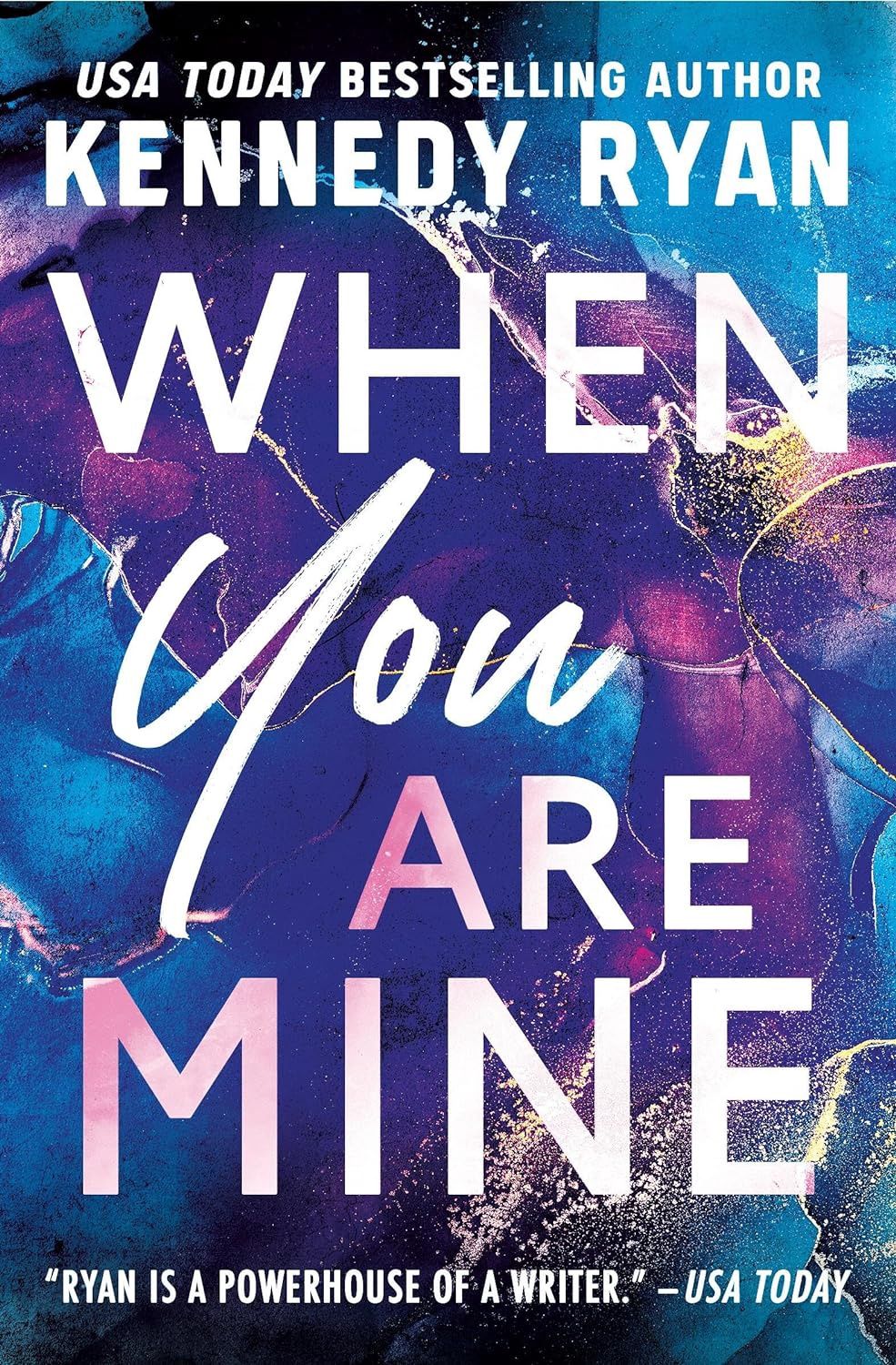 When You Are Mine (The Bennett Series Book 1)