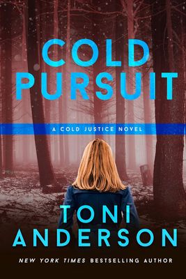 Cold Pursuit: An FBI Romantic Mystery and Suspense (Cold Justice Book 2)