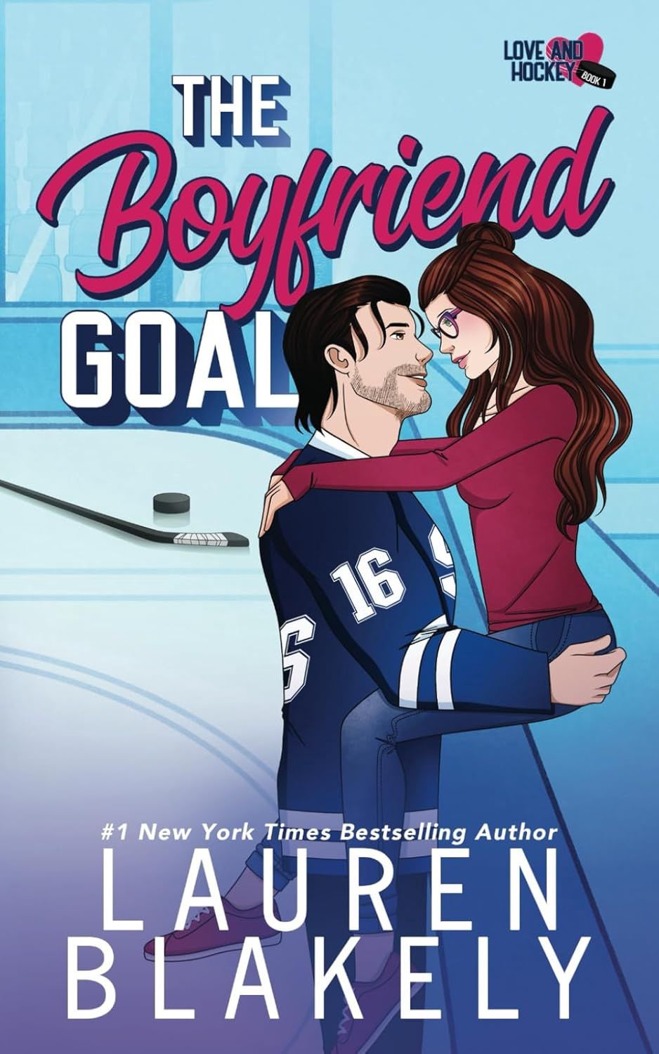 The Boyfriend Goal (Love and Hockey Book #1)