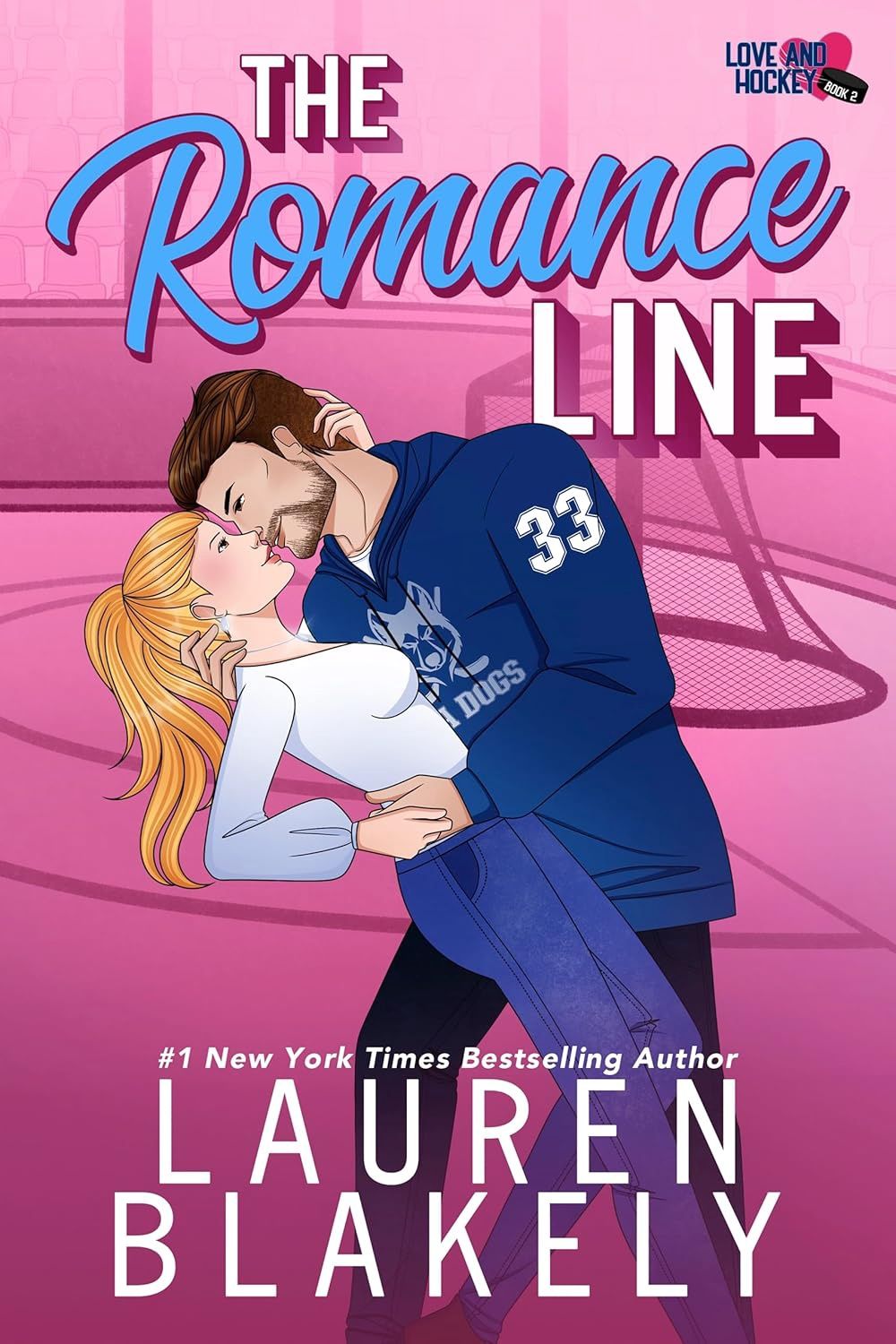 The Romance Line (Love and Hockey Book #2)
