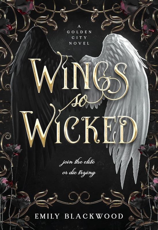 Wings So Wicked: A Rivals to Lovers Dark Fantasy Romance (Golden City Book 1)