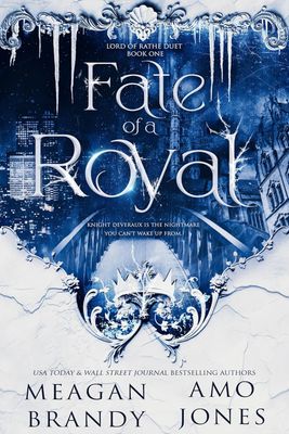 Fate of a Royal (Lord of Rathe Duet Book 1)