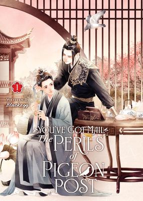 You&#39;ve Got Mail: The Perils of Pigeon Post - Fei Ge Jiao You Xu Jin Shen (Novel) Vol. 1