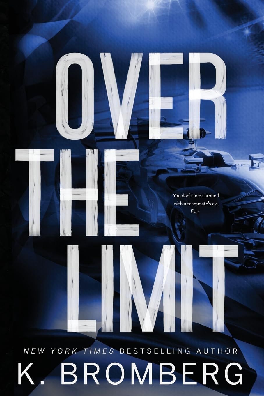 Over The Limit: Special Edition (Full Throttle Series)