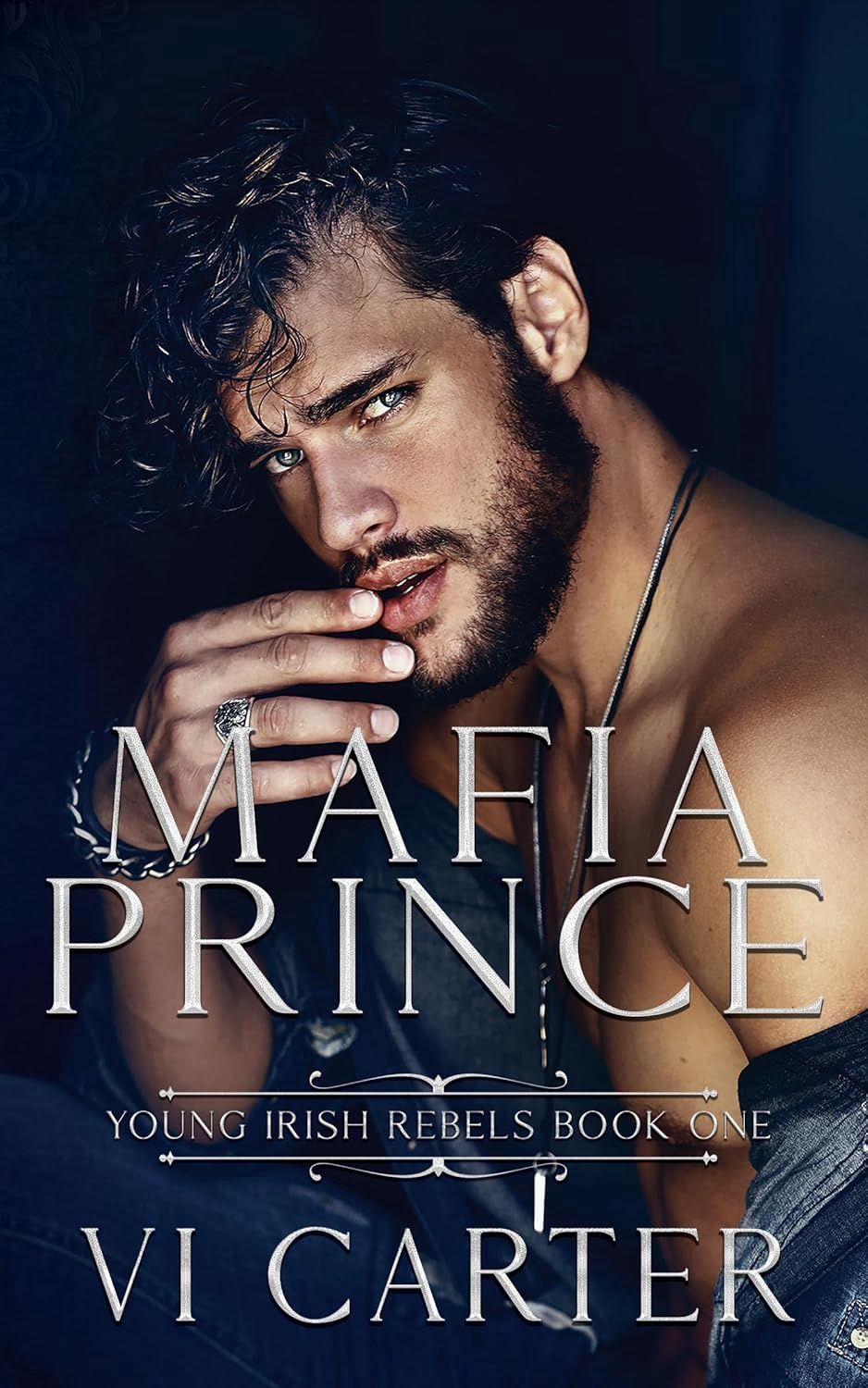 Mafia Prince : A Dark Irish Mafia Romance - Enemies to Lovers (Young Irish Rebels Book 1)