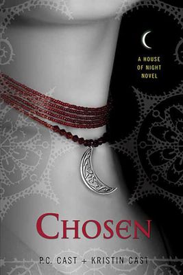 Chosen (House of Night, Book 3): A House of Night Novel