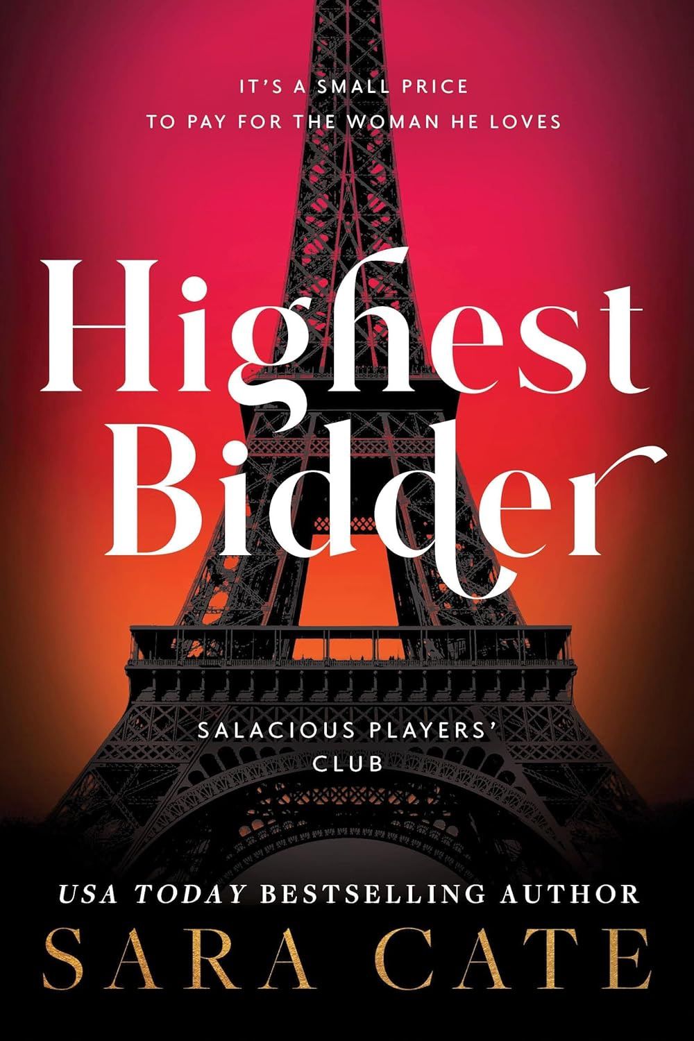 Highest Bidder (Salacious Players&#39; Club)
