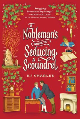 A Nobleman&#39;s Guide to Seducing a Scoundrel (The Doomsday Books, 2)
