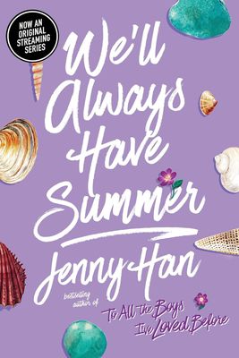 We&#39;ll Always Have Summer (Summer I Turned Pretty Book 3)