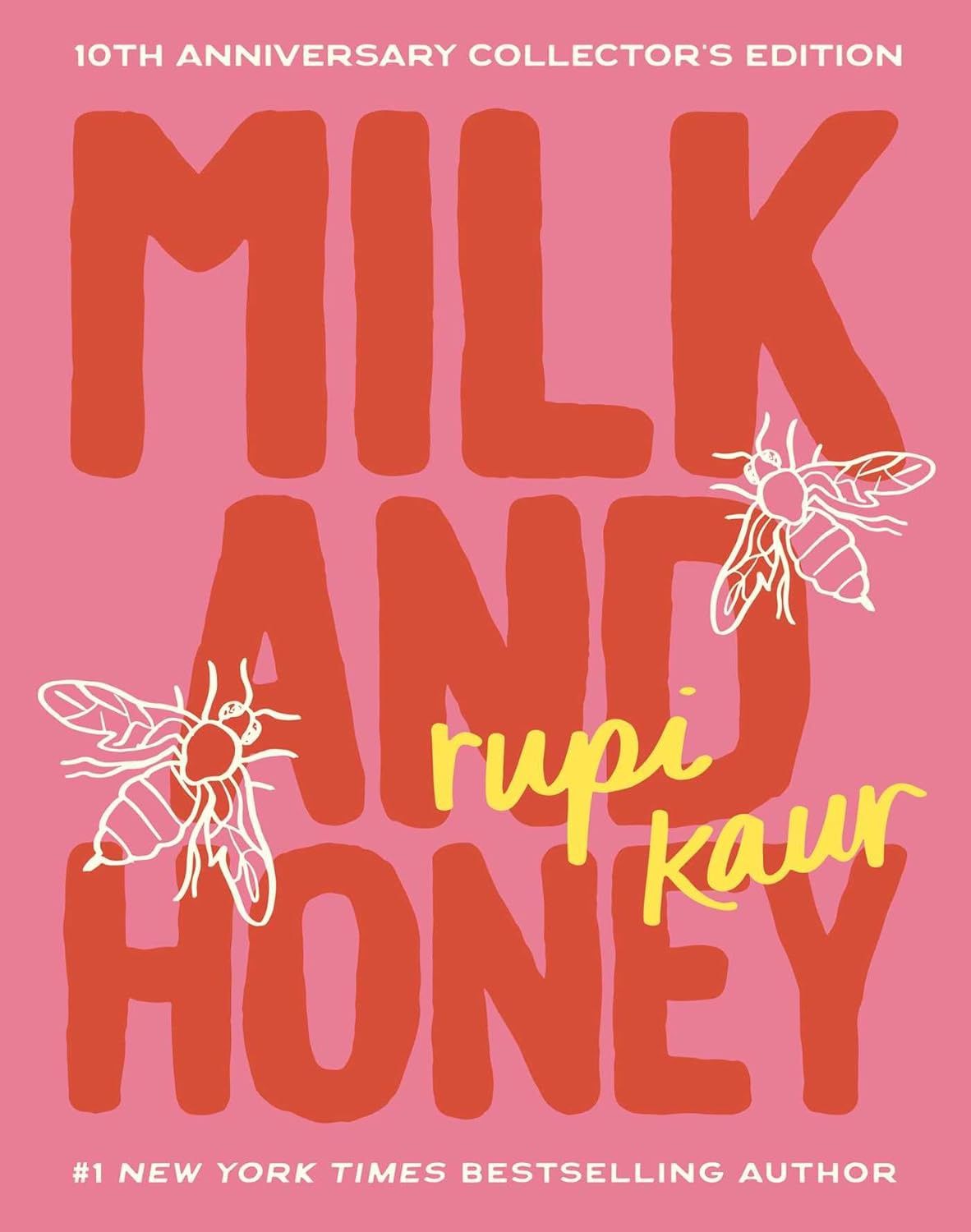 Milk and Honey: 10th Anniversary Collector&#39;s Edition