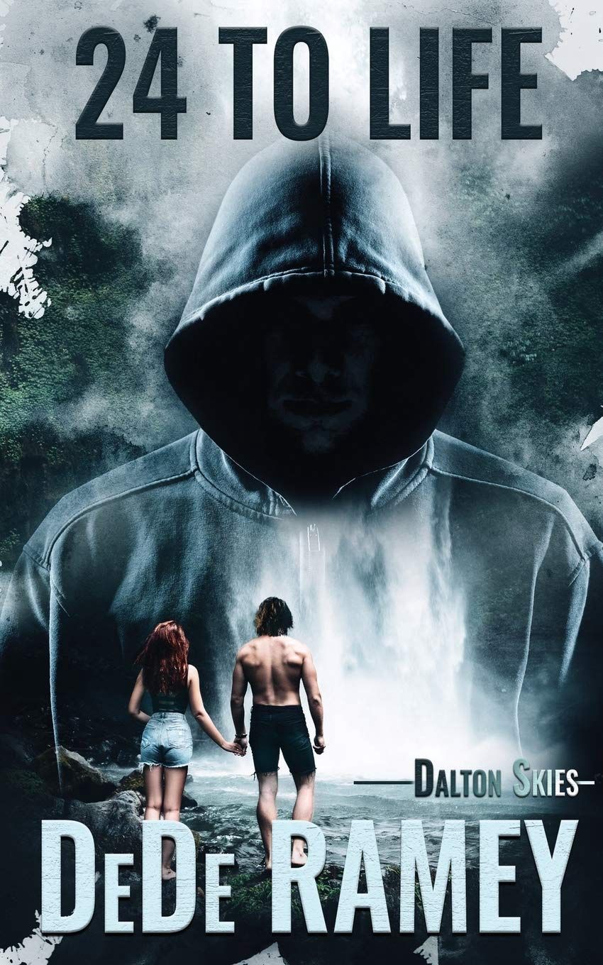 24 to Life (Dalton Skies)