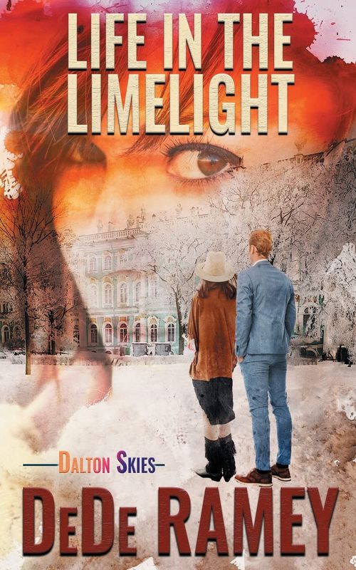 Life in the Limelight (Dalton Skies Book 3)