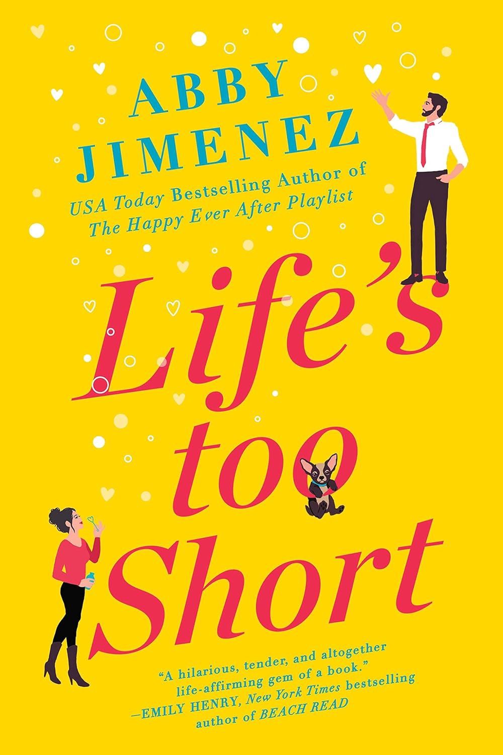 Life&#39;s Too Short (The Friend Zone Book 3)