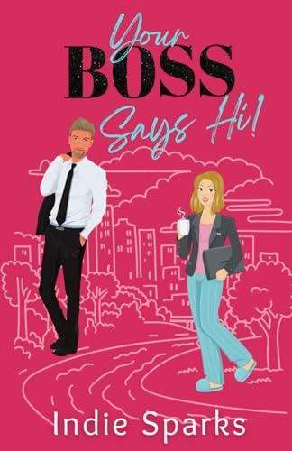 Your Boss Says Hi!: Vengeful Vixens Book 1, Cover Option: Illustrated