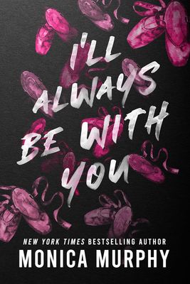 I&#39;ll Always Be With You (Lancaster Prep Book 4)