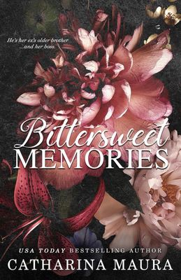 Bittersweet Memories (Off-Limits)
