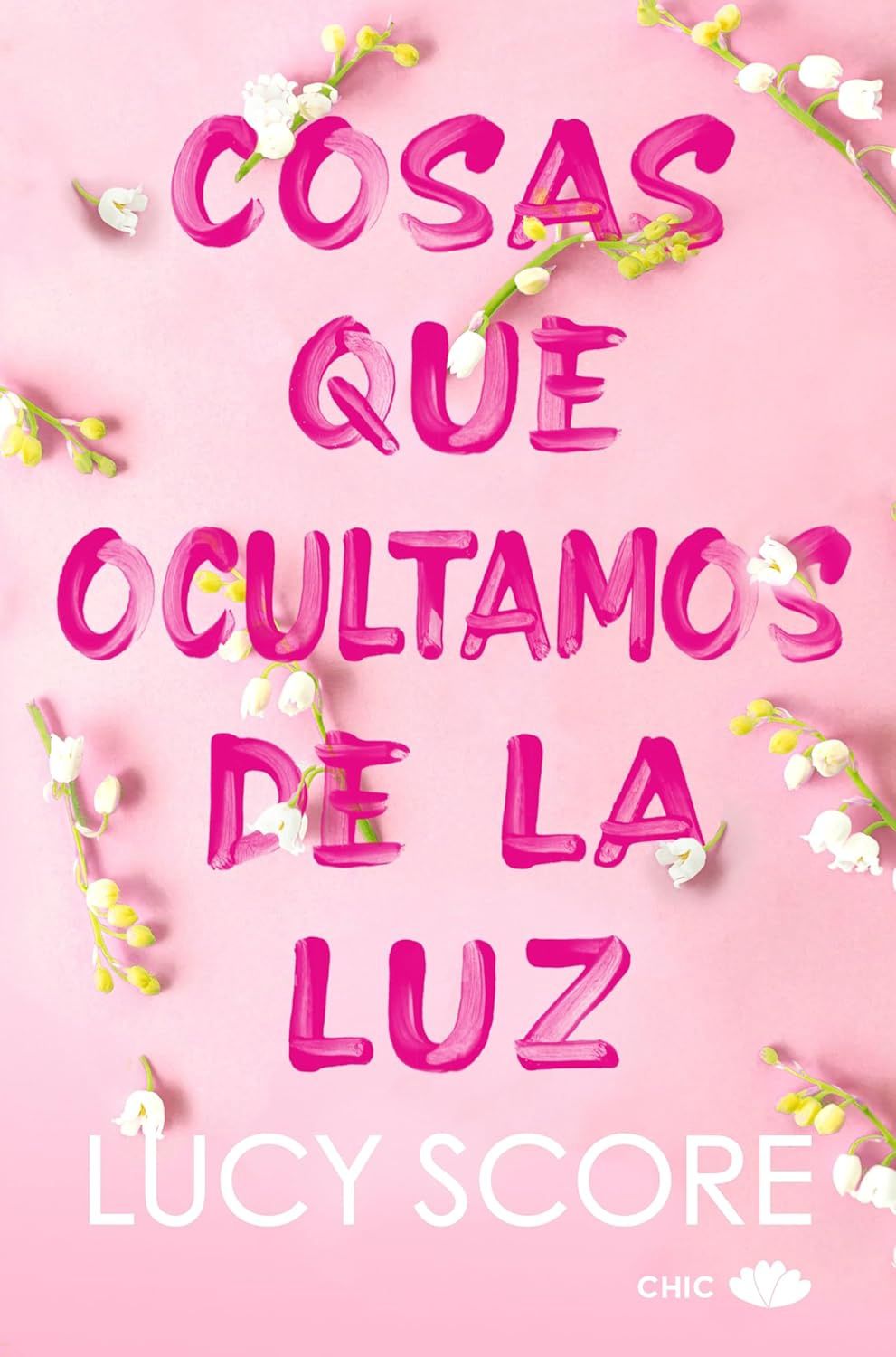 Cosas que ocultamos de la luz (Knockemout nº 2) (Spanish Edition)
