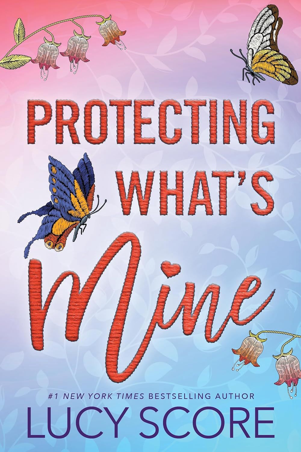 Protecting What&#39;s Mine: A Small Town Love Story (Benevolence Book 3)