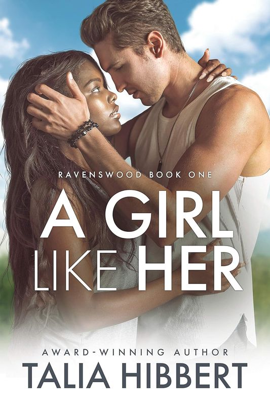 A Girl Like Her: A Small Town Romance (Ravenswood Book 1)