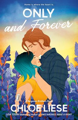 Only and Forever (The Bergman Brothers Book 7)
