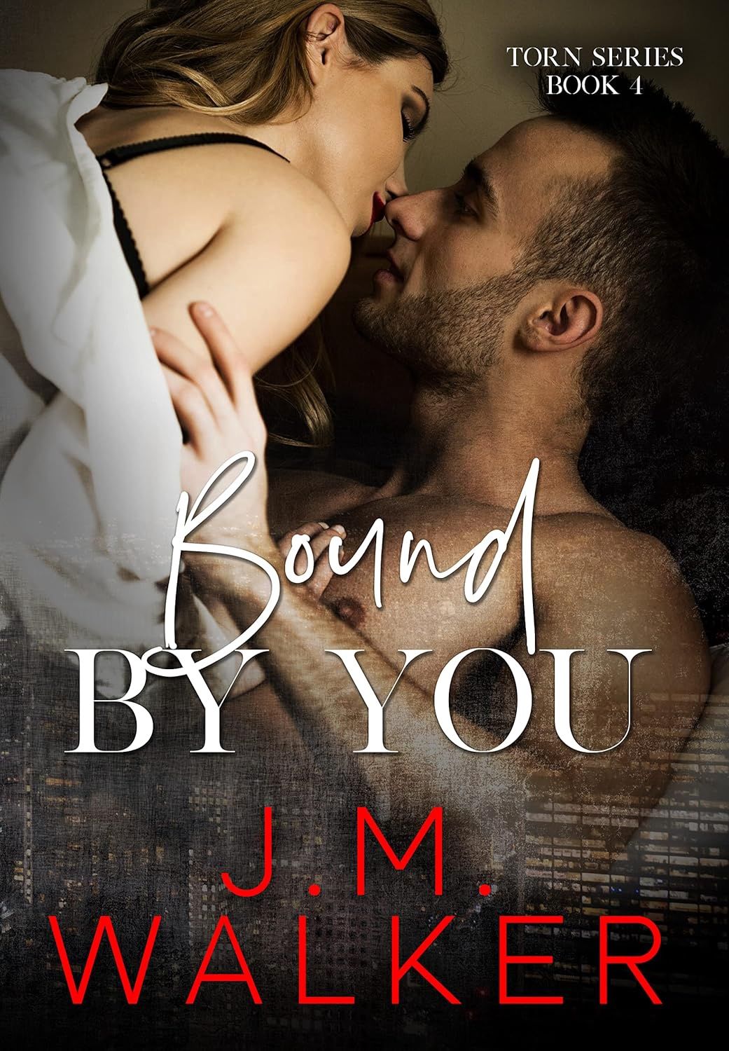 Bound by You (Torn Book 4)
